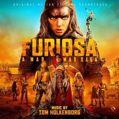 Cover art for Furiosa: A Mad Max Saga (Original Motion Picture Soundtrack)