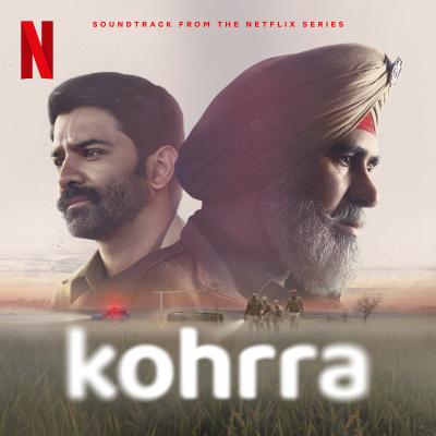 Cover art for Kohrra (Soundtrack from the Netflix Series)