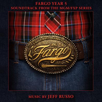 Cover art for Fargo Year 5 (Soundtrack from the MGM/ FXP Series)