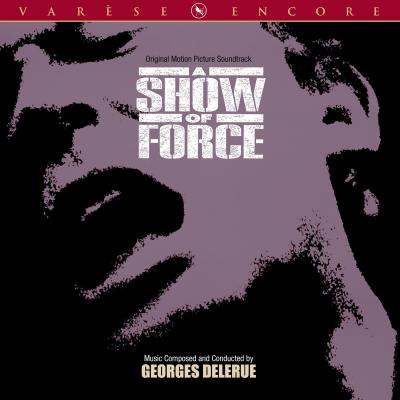 Cover art for A Show Of Force (Original Motion Picture Soundtrack)