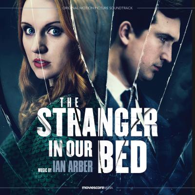 The Stranger in Our Bed (Original Motion Picture Soundtrack) album cover