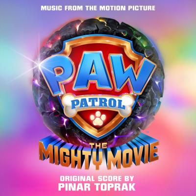 PAW Patrol: The Mighty Movie (Music from the Motion Picture) album cover