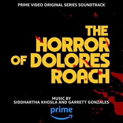 Cover art for The Horror of Dolores Roach (Prime Video Original Series Soundtrack)