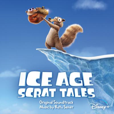 Cover art for Ice Age: Scrat Tales (Original Soundtrack)