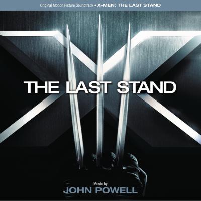 X-Men: The Last Stand (Original Motion Picture Soundtrack) album cover