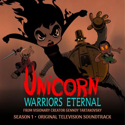Cover art for Unicorn: Warriors Eternal - Season 1 (Original Television Soundtrack)