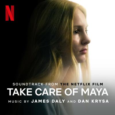 Cover art for Take Care of Maya (Soundtrack from the Netflix Film)
