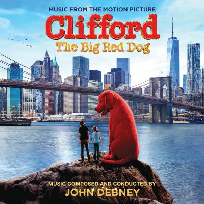 Clifford the Big Red Dog (Music from the Motion Picture) album cover