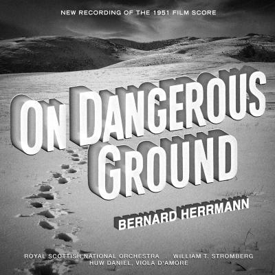 The Man Who Knew Too Much (New Recording of the 1956 Film Score) / On Dangerous Ground (New Recording of the 1951 Film Score) album cover