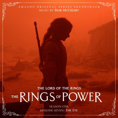 The Lord of the Rings: The Rings of Power (Season One, Episode Seven: The Eye - Amazon Original Series Soundtrack) album cover