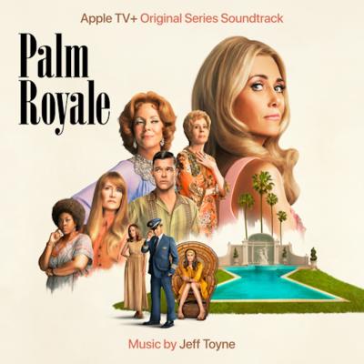 Palm Royale (Apple TV+ Original Series Soundtrack) album cover