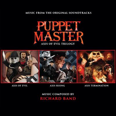 Cover art for Puppet Master Axis of Evil Trilogy (Music From The Original Soundtracks)