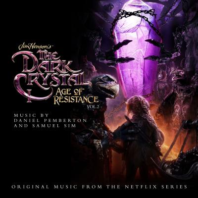 Cover art for The Dark Crystal: Age of Resistance, Vol. 2 (Music from the Netflix Original Series)