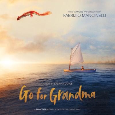 Cover art for Go for Grandma (A Shortcuts Original Motion Picture Soundtrack)
