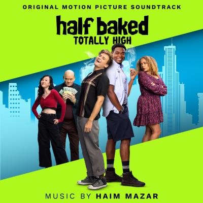 Cover art for Half Baked: Totally High (Original Motion Picture Soundtrack)