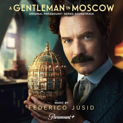 A Gentleman in Moscow (Original Paramount+ Series Soundtrack) album cover