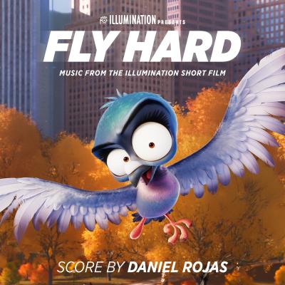 Cover art for Fly Hard (Music from the Illumination Short Film)