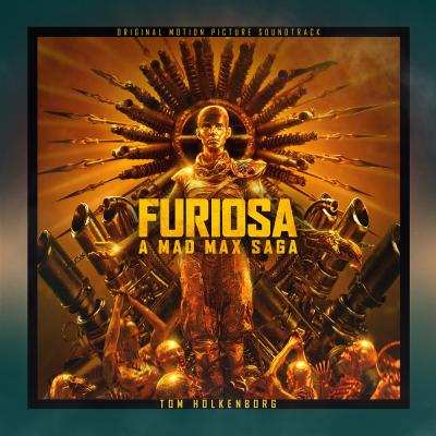 Cover art for Furiosa: A Mad Max Saga (Original Motion Picture Soundtrack)