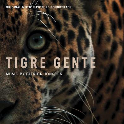 Tigre Gente (Original Motion Picture Soundtrack) album cover
