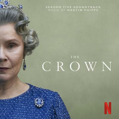 Cover art for The Crown: Season Five (Soundtrack from the Netflix Original Series)