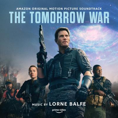 Cover art for The Tomorrow War (Amazon Original Motion Picture Soundtrack)