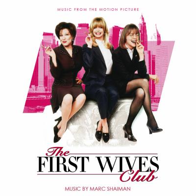 Cover art for The First Wives Club (Music From The Motion Picture)