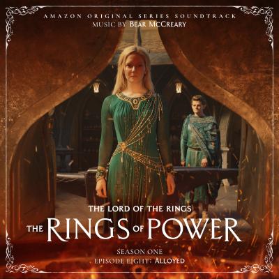Cover art for The Lord of the Rings: The Rings of Power (Season One, Episode Eight: Alloyed - Amazon Original Series Soundtrack)