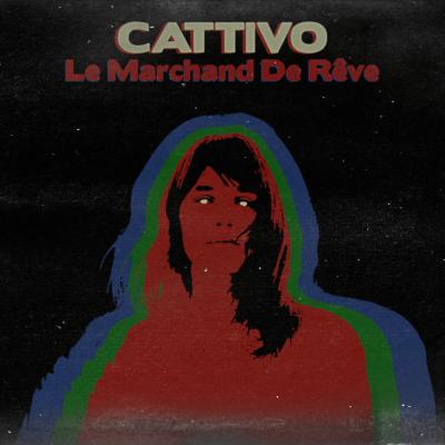 Cover art for Le marchand de rêve (Original Motion Picture Soundtrack)