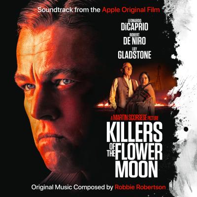Cover art for Killers of the Flower Moon (Soundtrack from the Apple Original Film)
