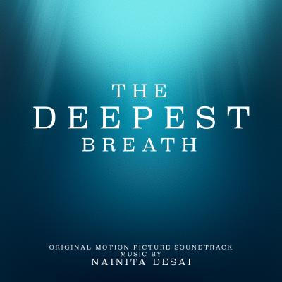Cover art for The Deepest Breath (Original Motion Picture Soundtrack)