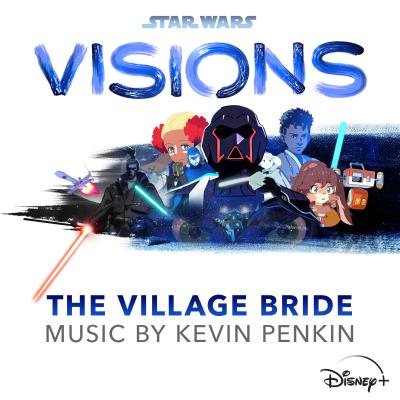 Cover art for Star Wars: Visions - The Village Bride (Original Soundtrack)