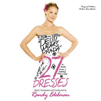 Cover art for 27 Dresses (Original Motion Picture Soundtrack)