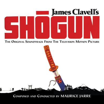 Cover art for James Clavell's Shōgun (The Original Soundtrack From The Televion Motion Picture)