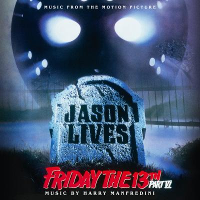 Cover art for Jason Lives: Friday the 13th Part VI (Music from the Motion Picture)