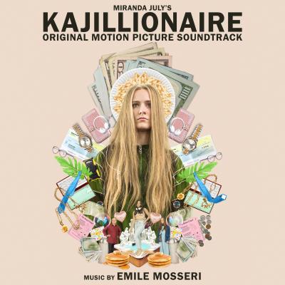 Cover art for Kajillionaire (Original Motion Picture Soundtrack)