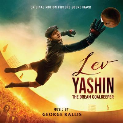 Cover art for Lev Yashin: The Dream Goalkeeper (Original Motion Picture Soundtrack)